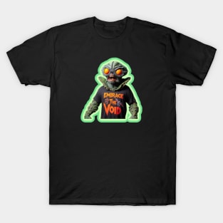 Embrace the void T-Shirt